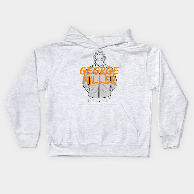 George Miller- Director & screenwriter Kids Hoodie by Youre-So-Punny